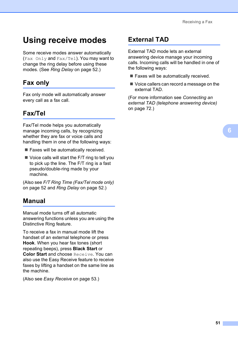 Using receive modes, Fax only, Fax/tel | Manual, External tad, Fax only fax/tel manual external tad | Brother MFC-5890CN User Manual | Page 67 / 247