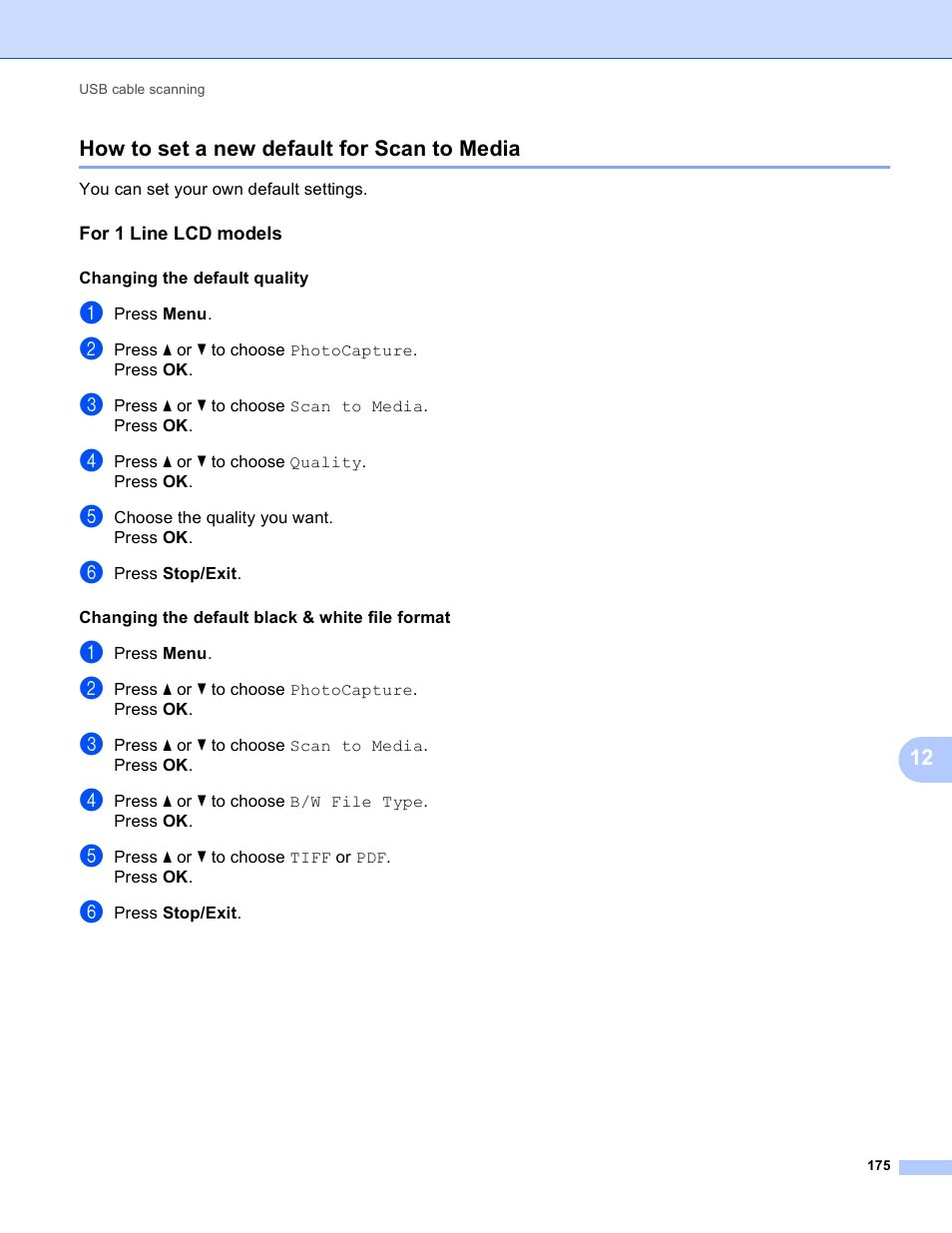 How to set a new default for scan to media, For 1 line lcd models, 12 how to set a new default for scan to media | Brother MFC-495CW User Manual | Page 182 / 198