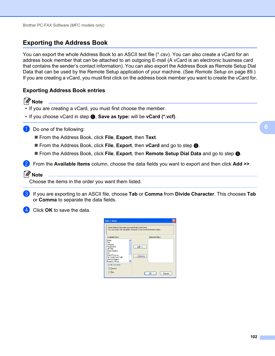 Exporting the address book, Exporting address book entries, 6exporting the address book | Brother MFC 7360N User Manual | Page 110 / 218