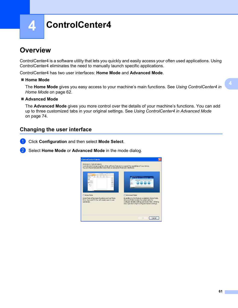 4 controlcenter4, Overview, Changing the user interface | Controlcenter4 | Brother MFC 7360N User Manual | Page 69 / 218