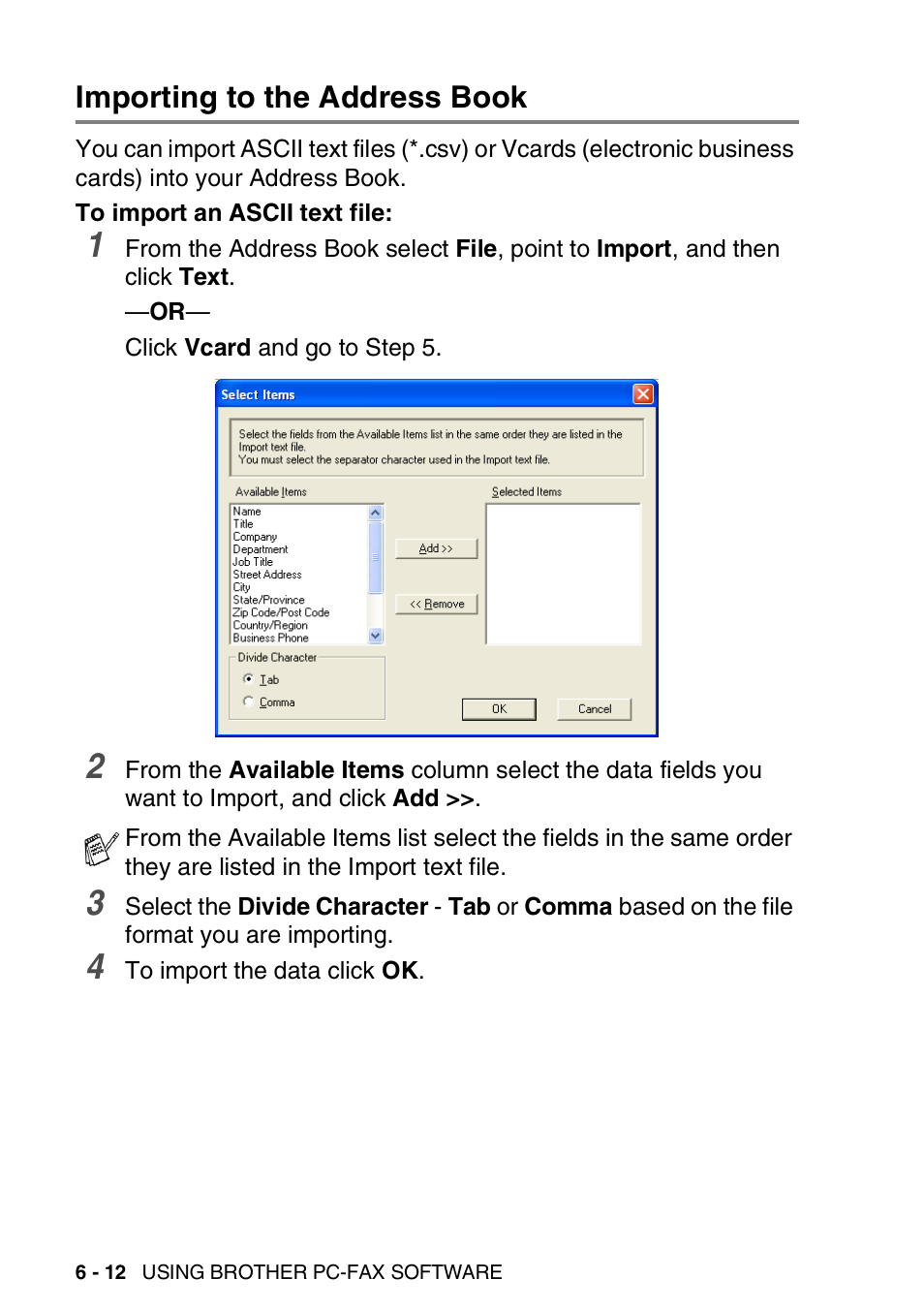 Importing to the address book, Importing to the address book -12 | Brother MFC-3420C User Manual | Page 124 / 181