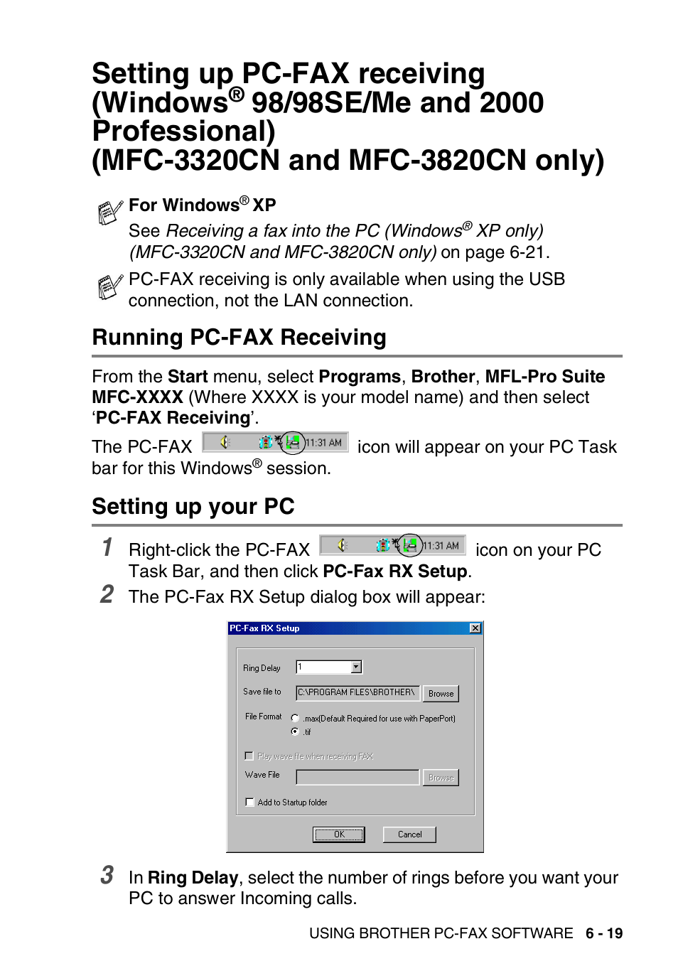 Running pc-fax receiving, Setting up your pc, Setting up pc-fax receiving | Windows, 98/98se/me and 2000 professional), Mfc-3320cn and mfc-3820cn only) -19, Setting up pc-fax receiving (windows | Brother MFC-3420C User Manual | Page 131 / 181