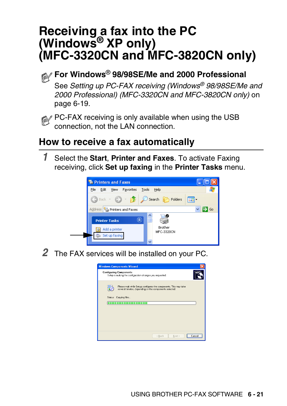 How to receive a fax automatically, Receiving a fax into the pc (windows, Xp only) | Mfc-3320cn and mfc-3820cn only) -21, How to receive a fax automatically -21, See receiving a fax into the pc (windows | Brother MFC-3420C User Manual | Page 133 / 181