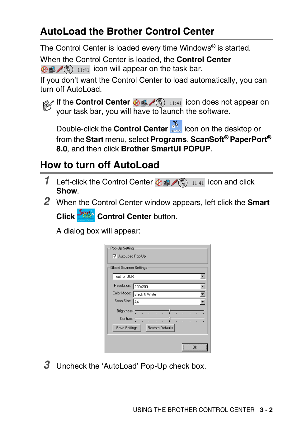 Autoload the brother control center, How to turn off autoload | Brother MFC-3420C User Manual | Page 59 / 181
