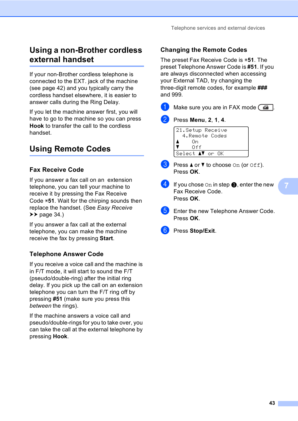 Using a non-brother cordless external handset, Using remote codes, Fax receive code | Telephone answer code, Changing the remote codes, 7using a non-brother cordless external handset | Brother MFC-8510DN User Manual | Page 55 / 202