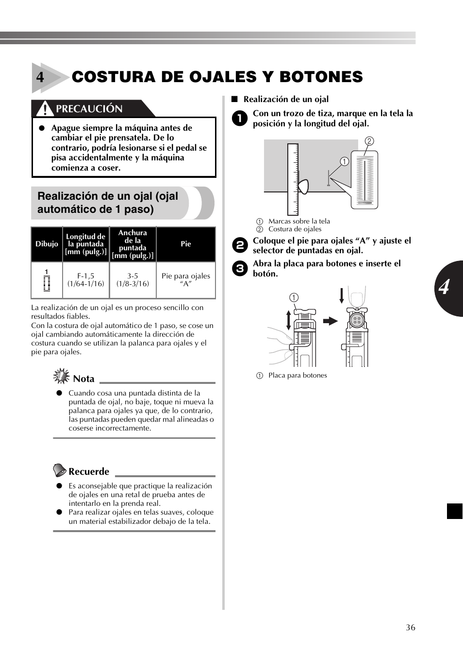 4costura de ojales y botones, Realización de un ojal (ojal automático de 1 paso), Precaución | Nota, Recuerde | Brother XR53 User Manual | Page 89 / 108