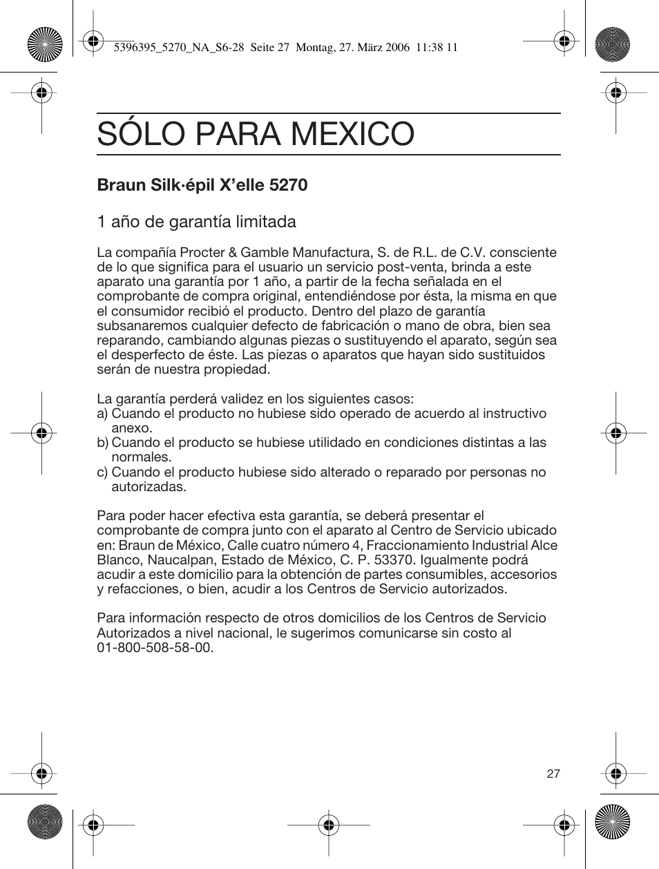 Sólo para mexico | Braun 5270-5396 Silk-épil Xelle User Manual | Page 27 / 27