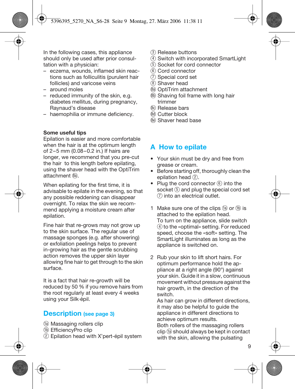 Description, A how to epilate | Braun 5270-5396 Silk-épil Xelle User Manual | Page 9 / 27