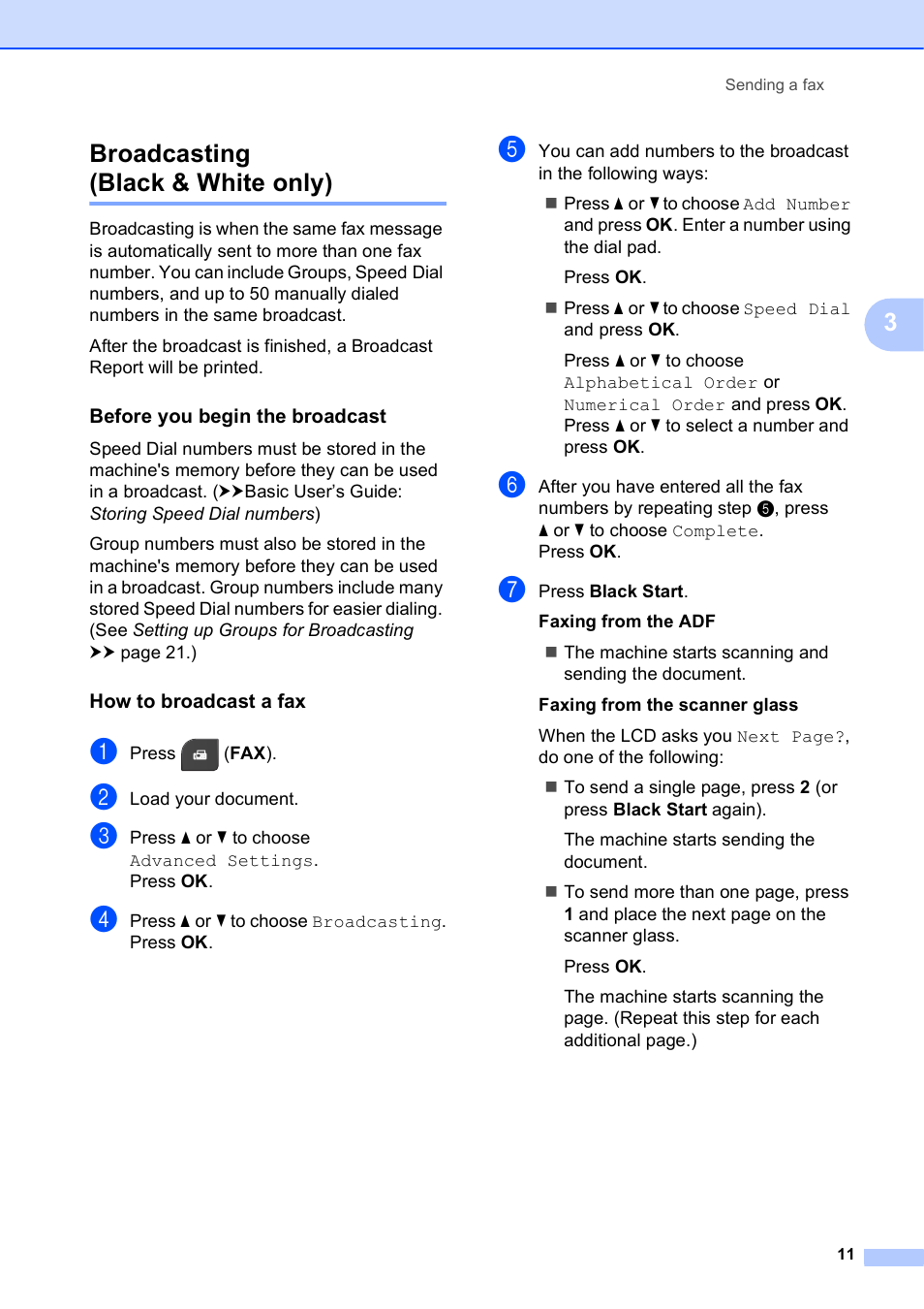 Broadcasting (black & white only), Before you begin the broadcast, How to broadcast a fax | 3broadcasting (black & white only) | Brother MFC-J435W User Manual | Page 15 / 47