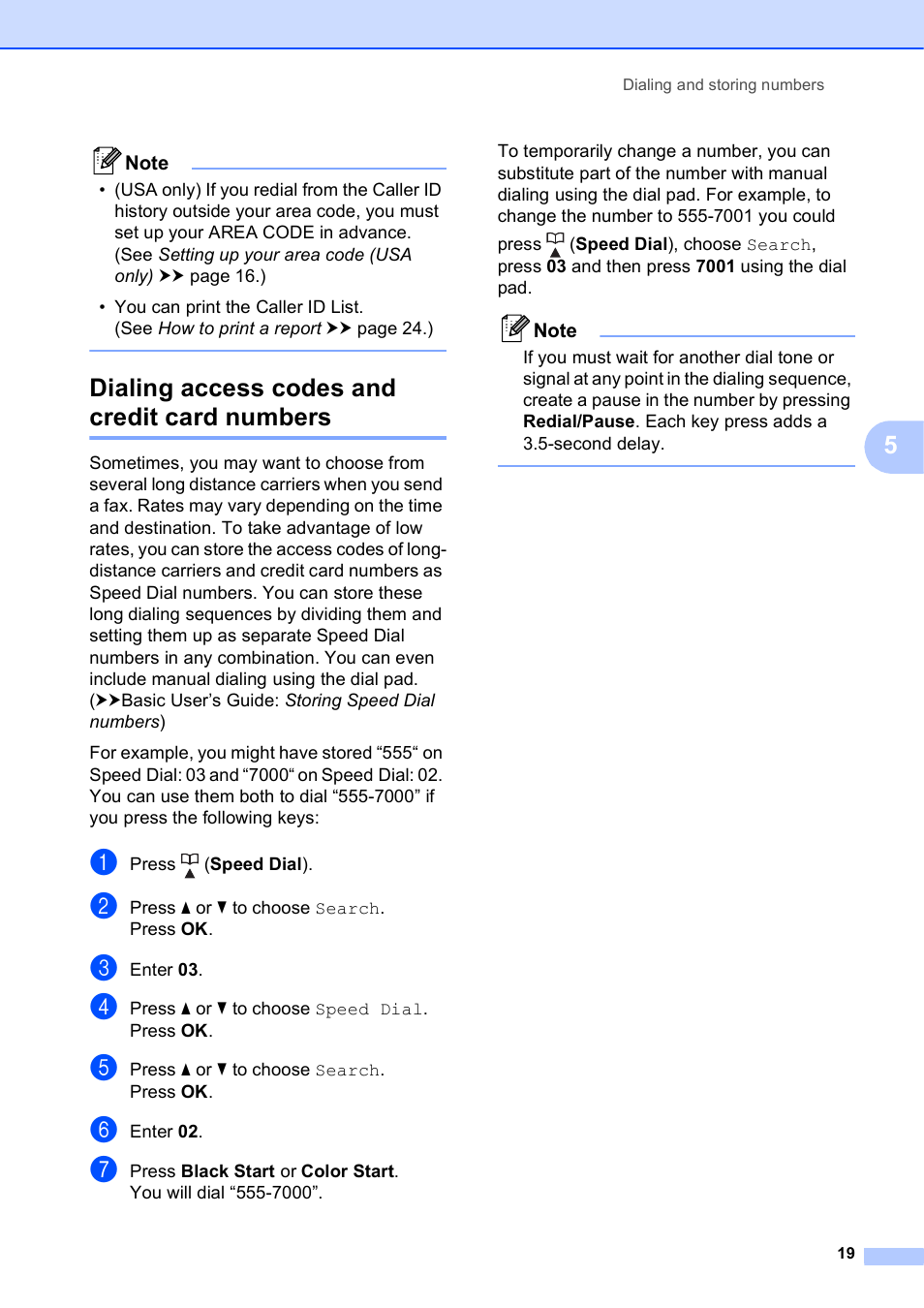 Dialing access codes and credit card numbers | Brother MFC-J435W User Manual | Page 23 / 47