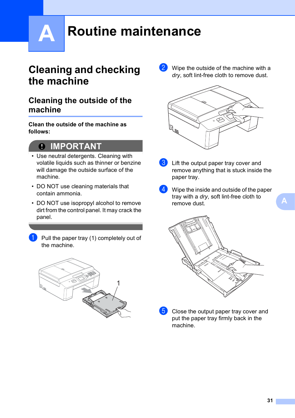 A routine maintenance, Cleaning and checking the machine, Cleaning the outside of the machine | Routine maintenance, Important | Brother MFC-J435W User Manual | Page 35 / 47