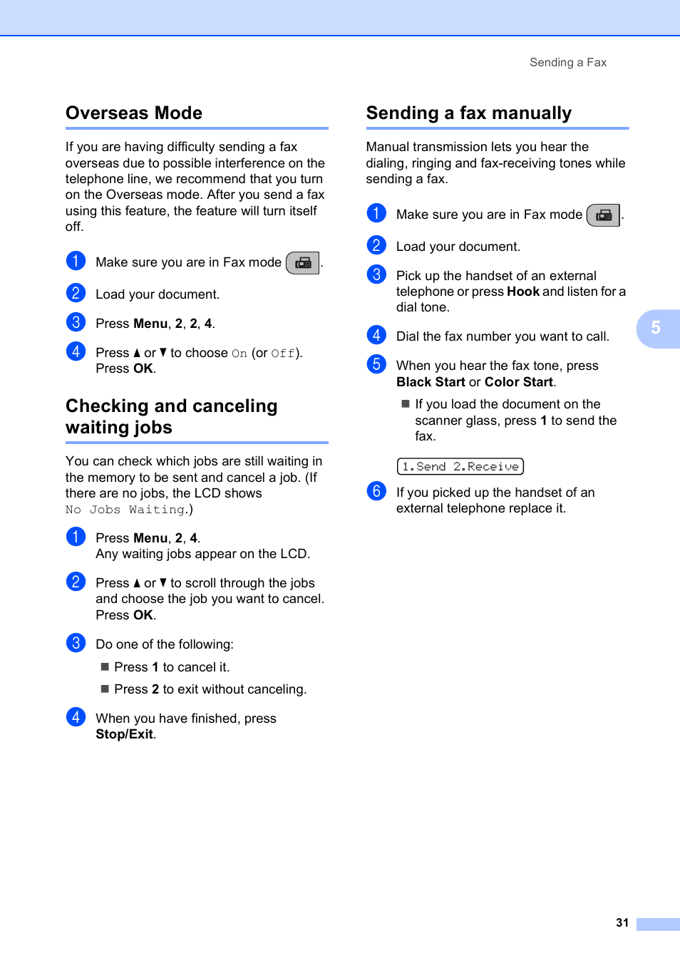 Overseas mode, Checking and canceling waiting jobs, Sending a fax manually | 5overseas mode | Brother MFC-250C User Manual | Page 45 / 168