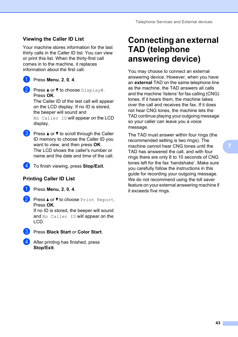 Viewing the caller id list, Printing caller id list | Brother MFC-250C User Manual | Page 57 / 168