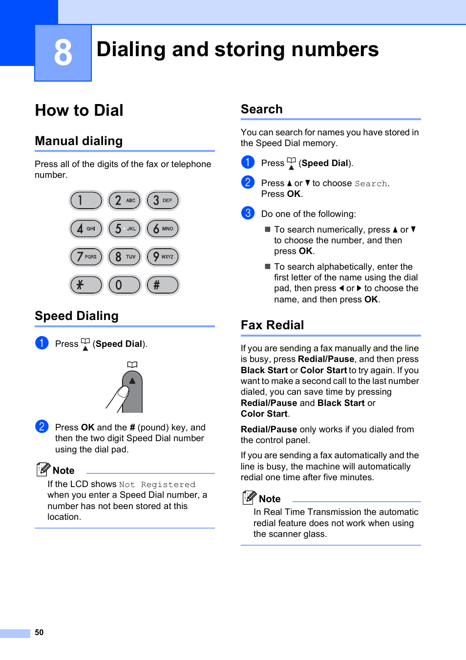 8 dialing and storing numbers, How to dial, Manual dialing | Speed dialing, Search, Fax redial, Dialing and storing numbers, Manual dialing speed dialing search fax redial | Brother MFC-250C User Manual | Page 64 / 168