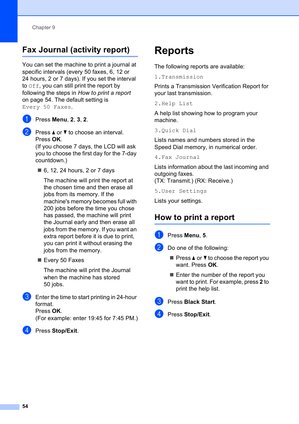 Fax journal (activity report), Reports, How to print a report | Brother MFC-250C User Manual | Page 68 / 168