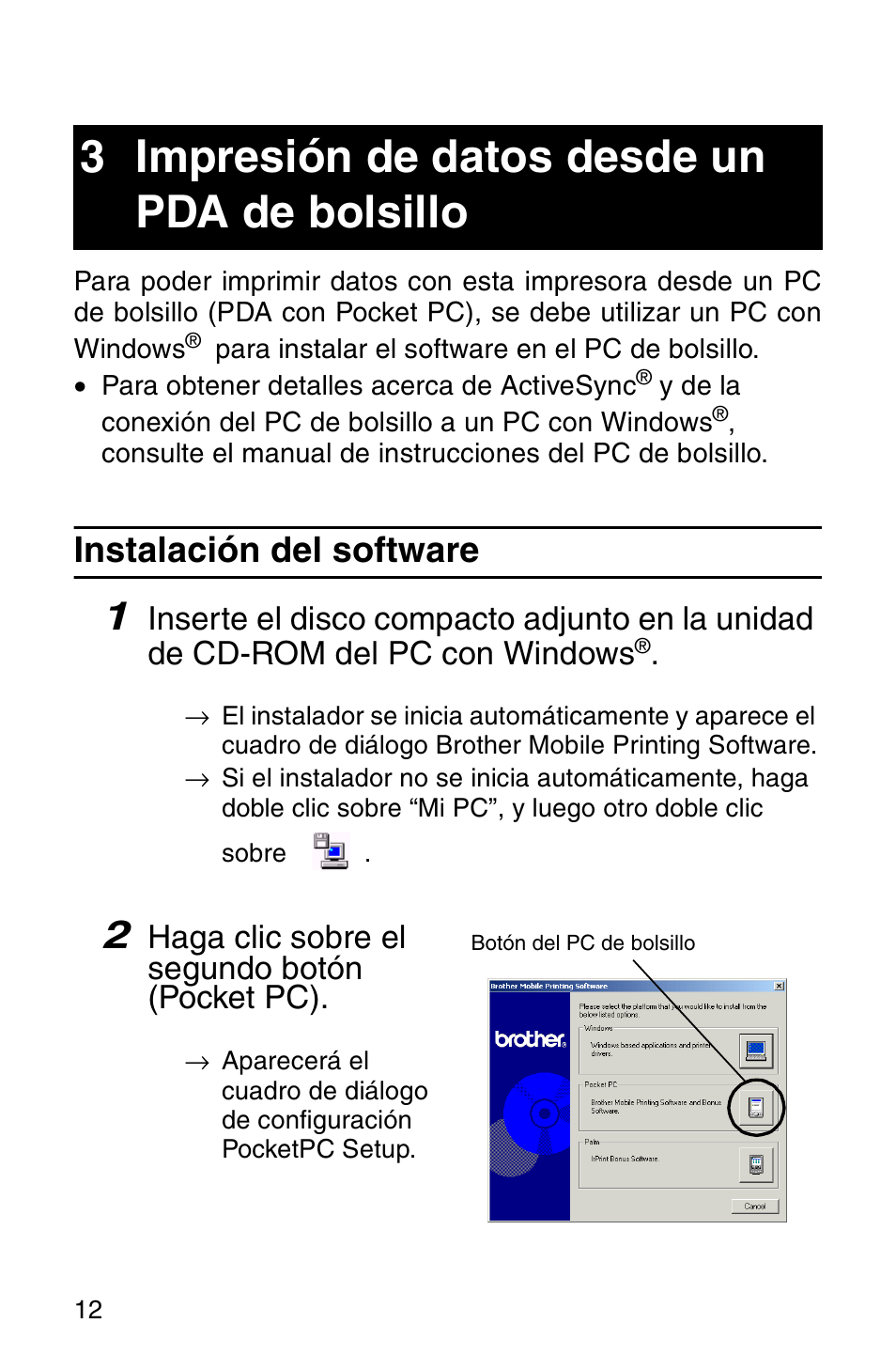 3 impresión de datos desde un pda de bolsillo, Instalación del software, Impresión de datos desde un pda de bolsillo 12 | Brother MW-100 User Manual | Page 53 / 74