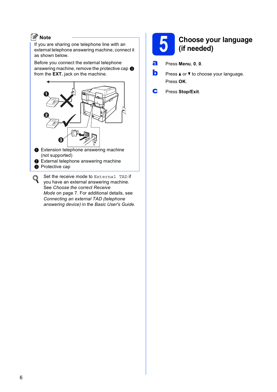 5 choose your language (if needed), Choose your language (if needed) | Brother MFC-8510DN User Manual | Page 6 / 26