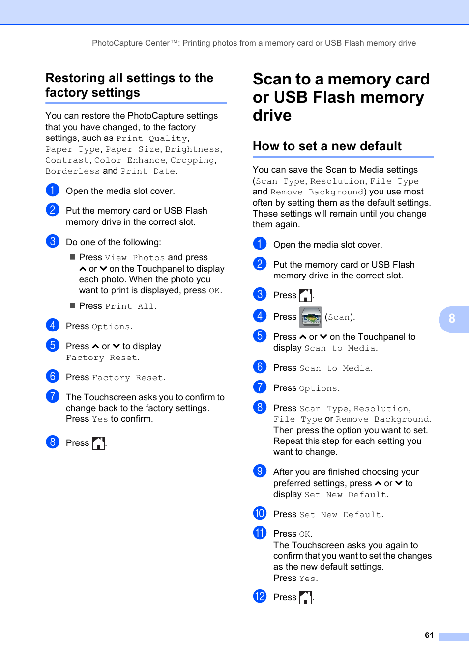Restoring all settings to the factory settings, Scan to a memory card or usb flash memory drive, How to set a new default | Brother MFC-J4410DW User Manual | Page 67 / 88