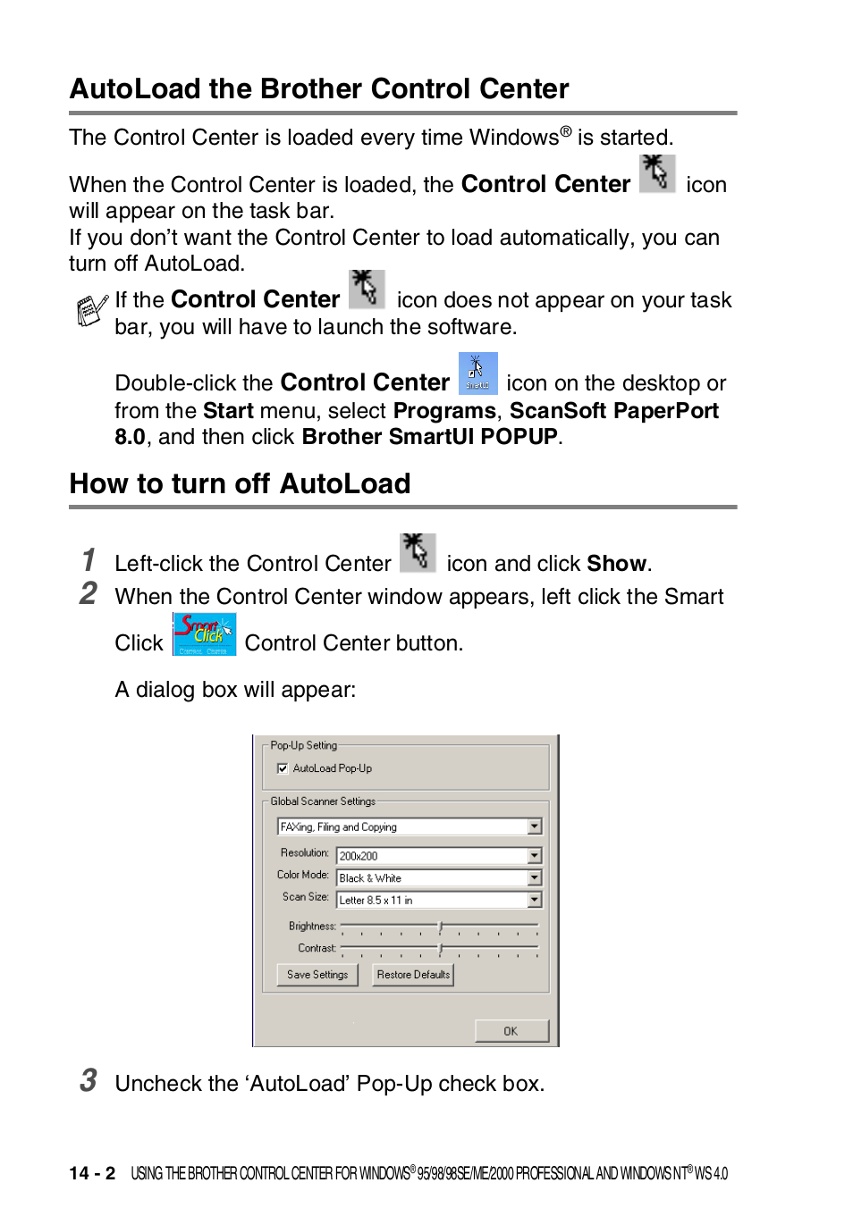 Autoload the brother control center, How to turn off autoload | Brother MFC-8820DN User Manual | Page 222 / 421