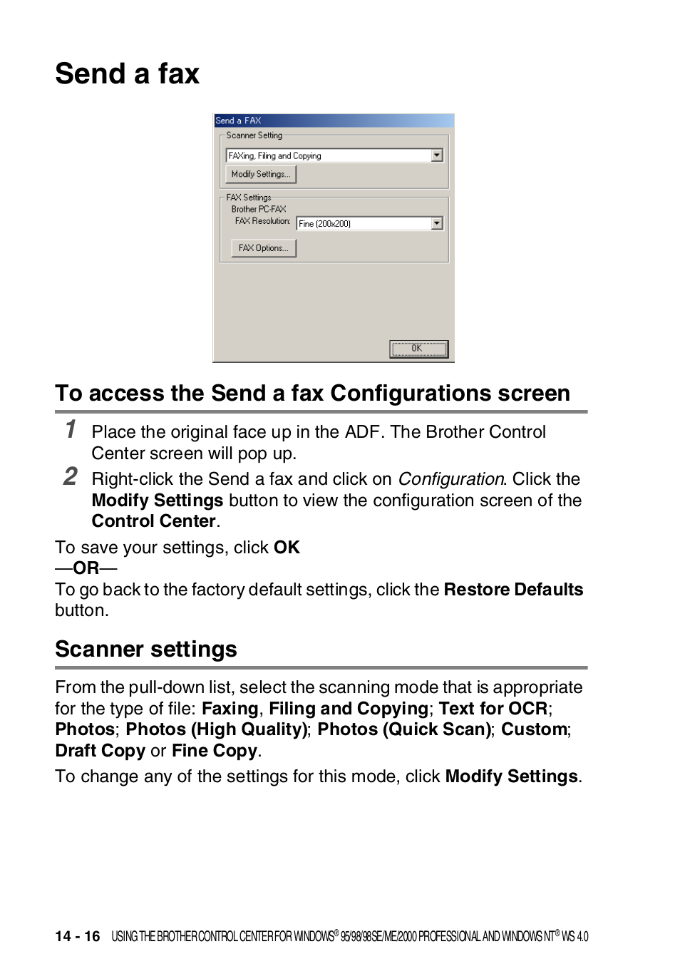 Send a fax, To access the send a fax configurations screen, Scanner settings | Send a fax -16 | Brother MFC-8820DN User Manual | Page 236 / 421