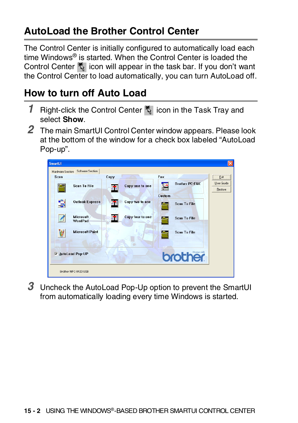 Autoload the brother control center, How to turn off auto load | Brother MFC-8820DN User Manual | Page 239 / 421