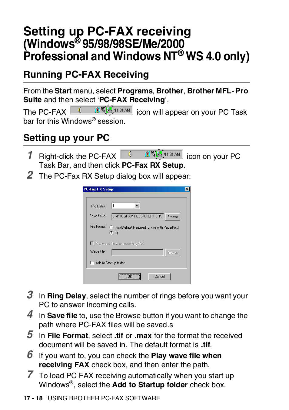 Running pc-fax receiving, Setting up your pc, Setting up pc-fax receiving | Windows, 95/98/98se/me/2000 professional and, Windows nt, Ws 4.0 only) -18, Setting up pc-fax receiving (windows, Ws 4.0 only) | Brother MFC-8820DN User Manual | Page 292 / 421