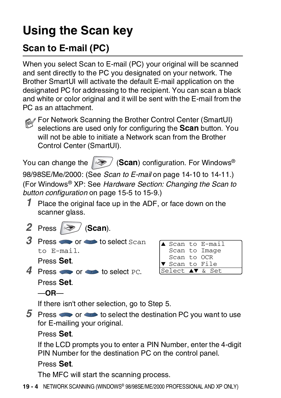 Using the scan key, Scan to e-mail (pc), Using the scan key -4 | Scan to e-mail (pc) -4 | Brother MFC-8820DN User Manual | Page 334 / 421