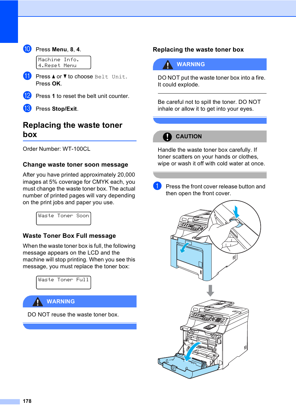 Replacing the waste toner box, Change waste toner soon message, Waste toner box full message | Press menu , 8 , 4, Machine info. 4.reset menu, Press a or b to choose belt unit. press ok, Press 1 to reset the belt unit counter, Press stop/exit, Order number: wt-100cl, Waste toner soon | Brother MFC-9440CN User Manual | Page 194 / 247
