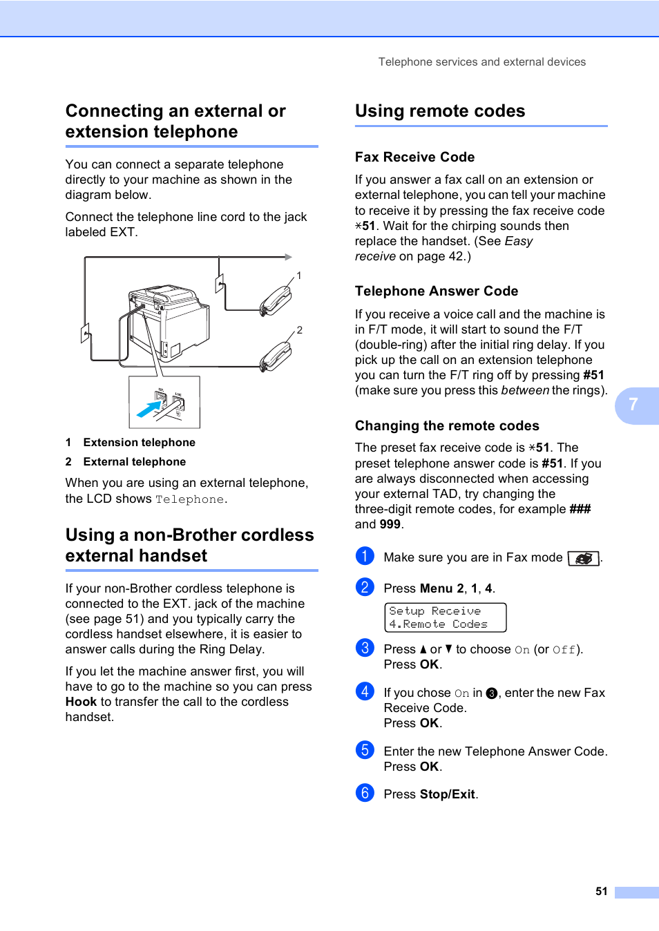 Connecting an external or extension telephone, Using a non-brother cordless external handset, Using remote codes | Fax receive code, Telephone answer code, Changing the remote codes, 7connecting an external or extension telephone | Brother MFC-9440CN User Manual | Page 67 / 247