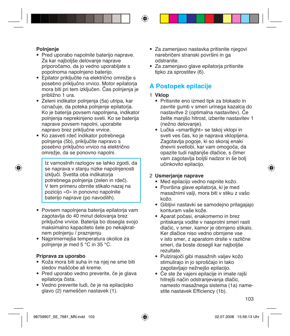 A postopek epilacije | Braun 7681-5375 Silk-épil Xpressive User Manual | Page 103 / 106