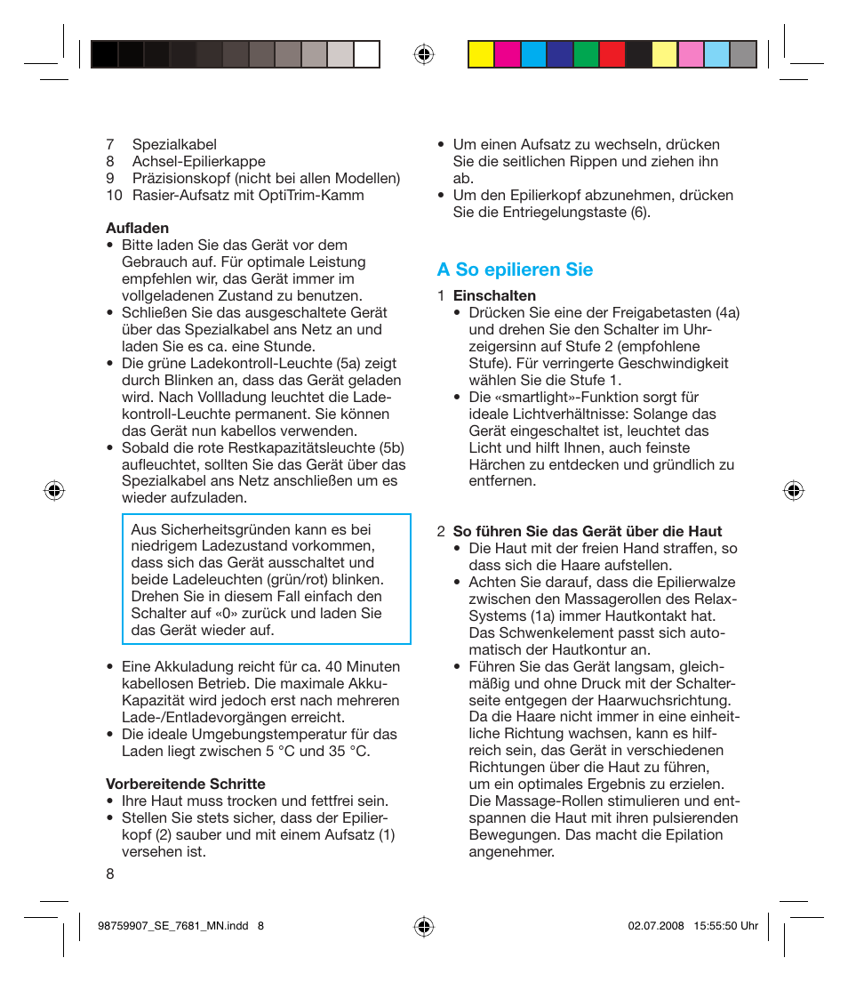 A so epilieren sie | Braun 7681-5375 Silk-épil Xpressive User Manual | Page 8 / 106