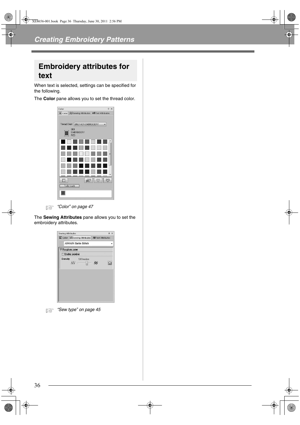 Embroidery attributes for text, Creating embroidery patterns | Brother PE-DESIGN PLUS User Manual | Page 38 / 80