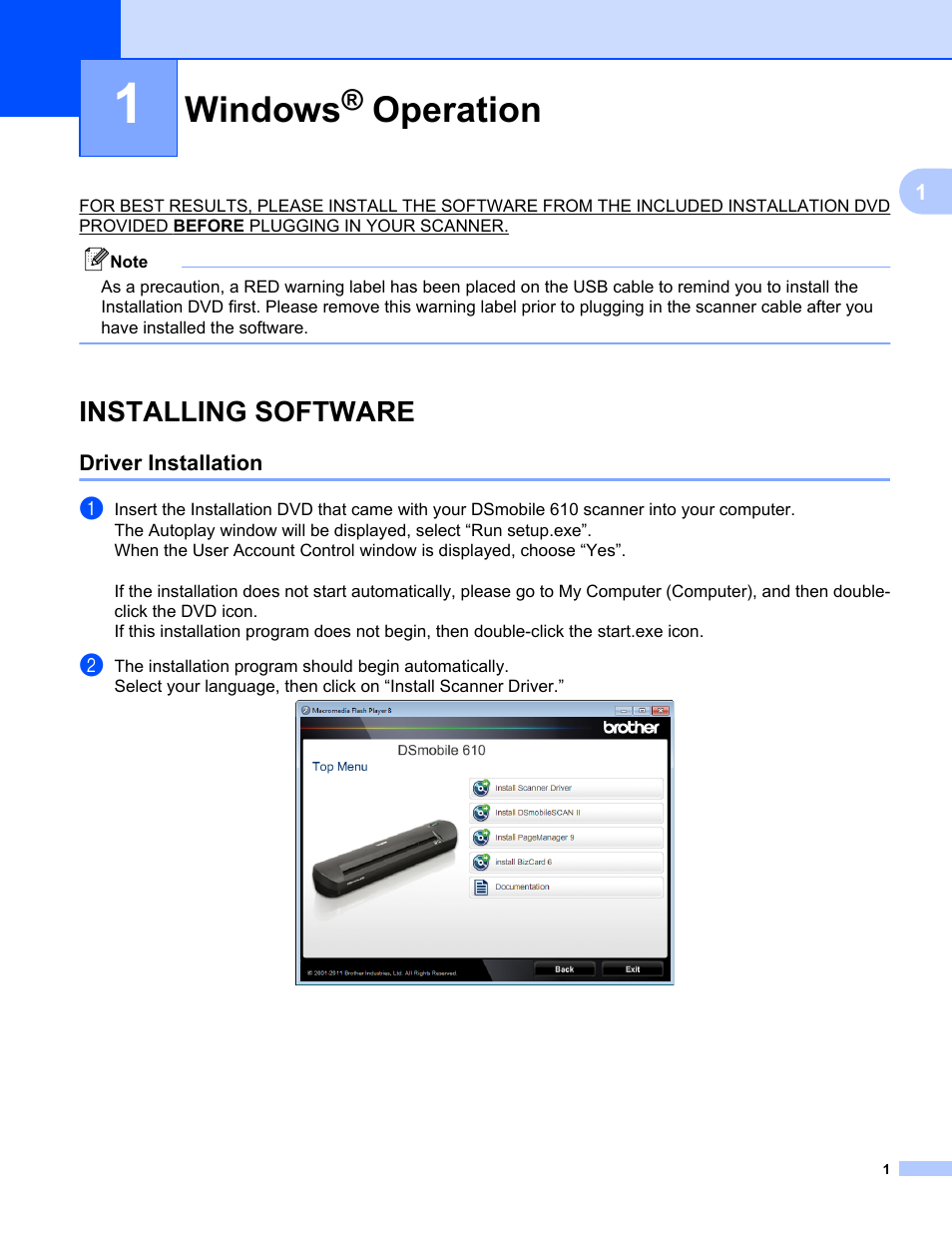 1 windows® operation, Installing software, Driver installation | Windows, Operation | Brother DS-610 User Manual | Page 19 / 60