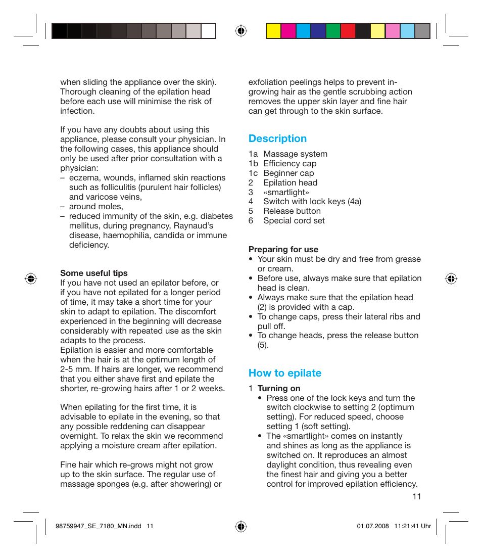 Description, How to epilate | Braun 7180 Silk-épil Xpressive User Manual | Page 10 / 70