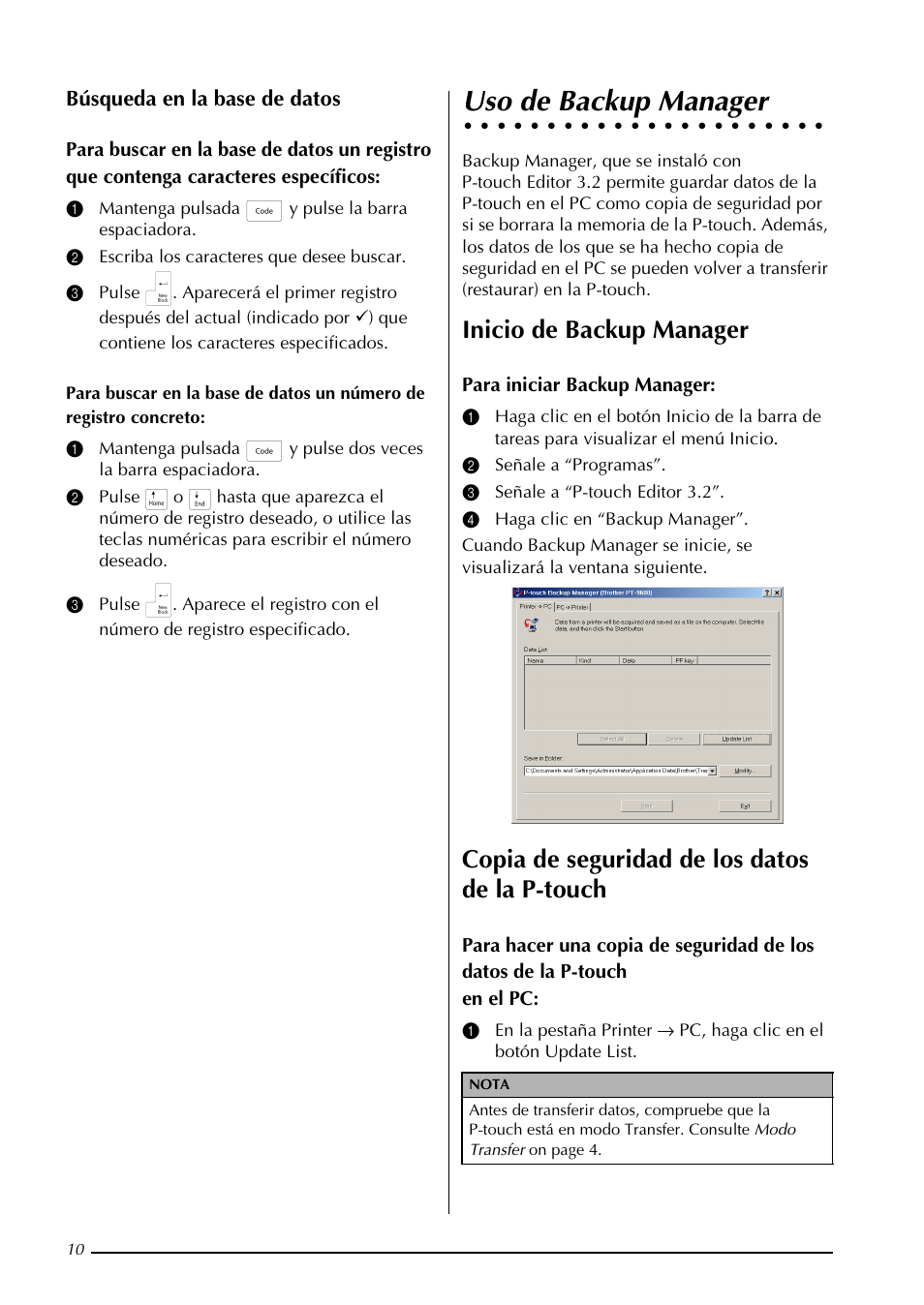 Uso de backup manager, 8vr gh %dfnxs 0dqdjhu, Inicio de backup manager | Copia de seguridad de los datos de la p-touch, Búsqueda en la base de datos | Brother PT-9600 User Manual | Page 43 / 52