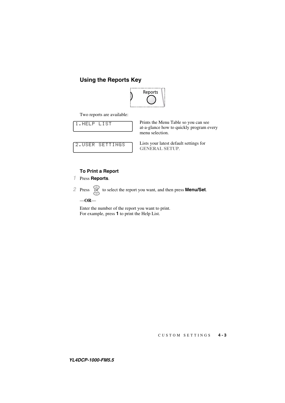 Using the reports key, To print a report, Using the reports key -3 | To print a report -3 | Brother DCP 1000 User Manual | Page 37 / 139