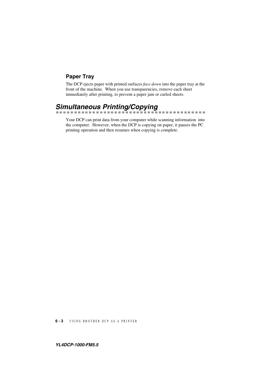 Paper tray, Simultaneous printing/copying, Paper tray -3 | Simultaneous printing/copying -3 | Brother DCP 1000 User Manual | Page 50 / 139
