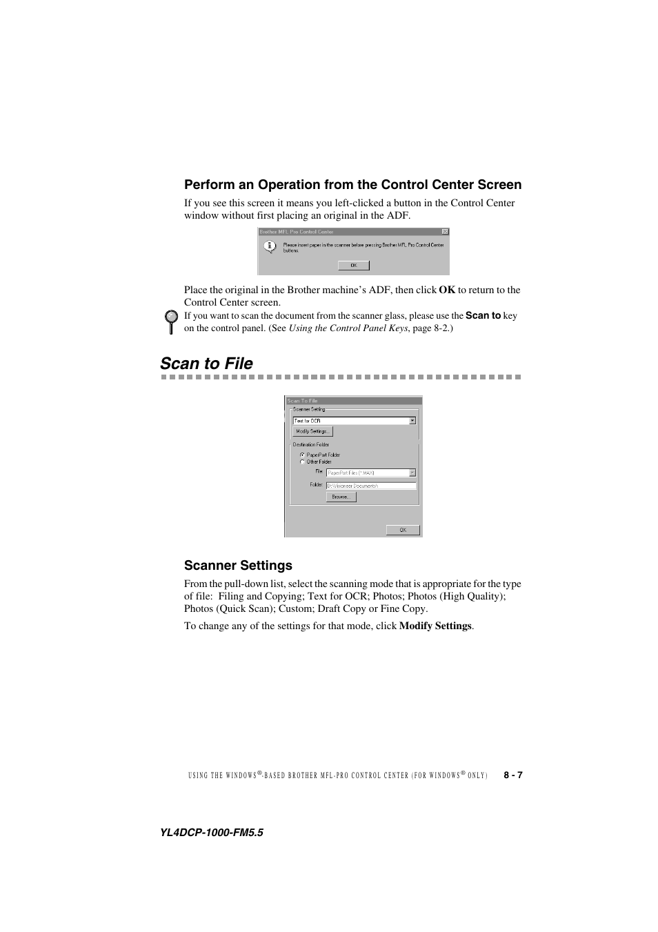 Scan to file, Scanner settings, Scan to file -7 | Scanner settings -7 | Brother DCP 1000 User Manual | Page 77 / 139