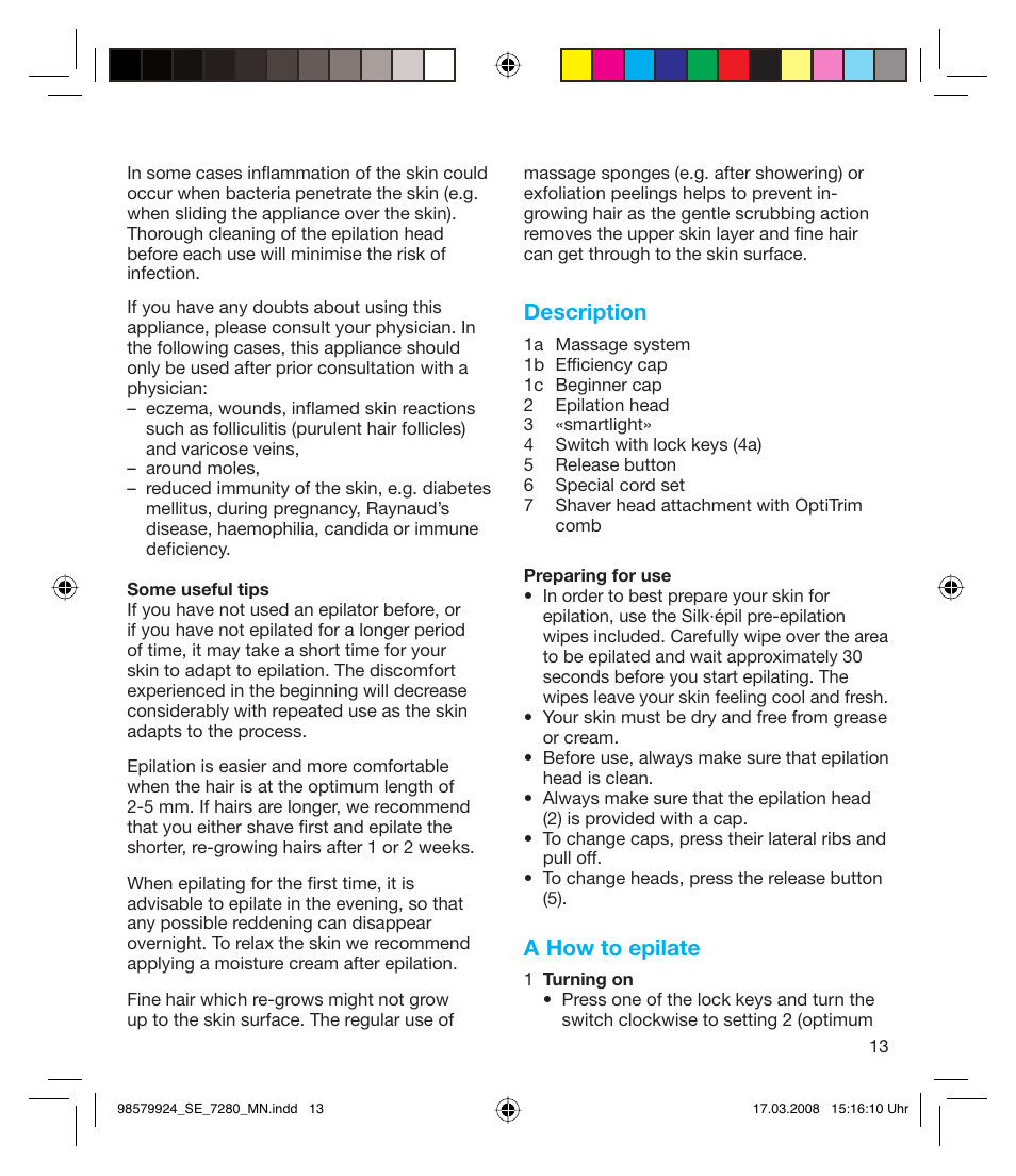 Description, A how to epilate | Braun 7280 Silk-épil Xpressive User Manual | Page 13 / 106