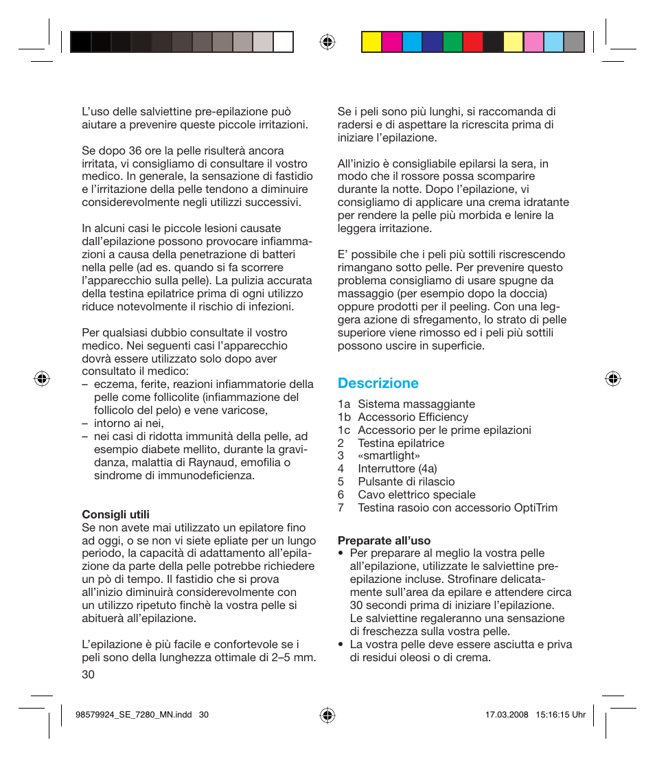 Descrizione | Braun 7280 Silk-épil Xpressive User Manual | Page 30 / 106