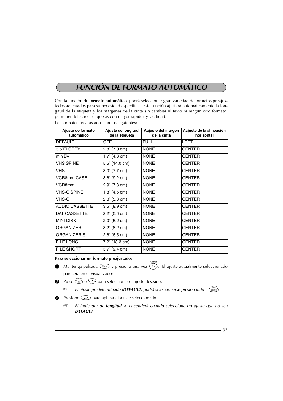 Función de formato automático, 2 pulse h o e para seleccionar el ajuste deseado, 3 presione r para aplicar el ajuste seleccionado | Brother PT-2300 User Manual | Page 118 / 143