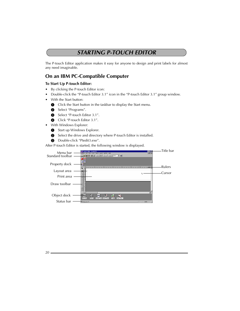 Starting p-touch editor, On an ibm pc-compatible computer, 2 select “programs | 3 select “p-touch editor 3.1, 4 click “p-touch editor 3.1, 1 start up windows explorer, 3 double-click “ptedit3.exe | Brother PT-2300 User Manual | Page 24 / 143