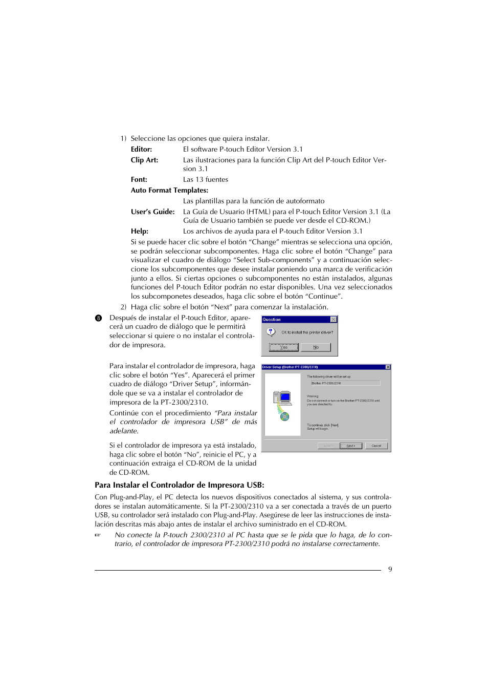 1) seleccione las opciones que quiera instalar, Editor: el software p-touch editor version 3.1, Font: las 13 fuentes | Auto format templates, Las plantillas para la función de autoformato | Brother PT-2300 User Manual | Page 94 / 143