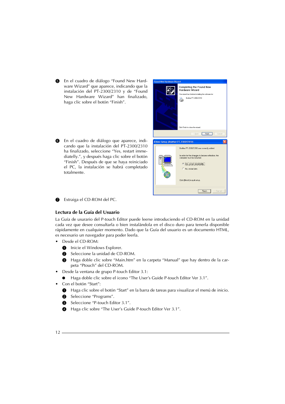 7 extraiga el cd-rom del pc, 1 inicie el windows explorer, 2 seleccione la unidad de cd-rom | 2 seleccione “programs, 3 seleccione “p-touch editor 3.1 | Brother PT-2300 User Manual | Page 97 / 143