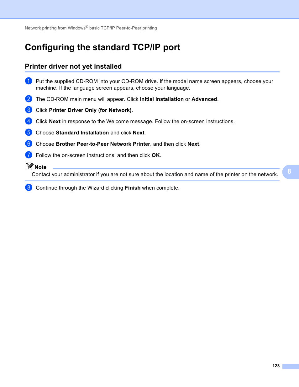 Configuring the standard tcp/ip port, Printer driver not yet installed | Brother DCP-395CN User Manual | Page 132 / 170