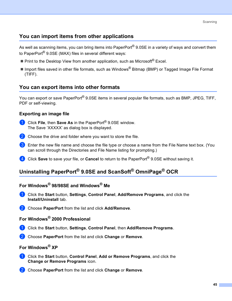 You can import items from other applications, You can export items into other formats, Exporting an image file | For windows® 98/98se and windows® me, For windows® 2000 professional, For windows® xp, 0se and scansoft, Uninstalling paperport, Omnipage | Brother MFC-640CW User Manual | Page 51 / 160