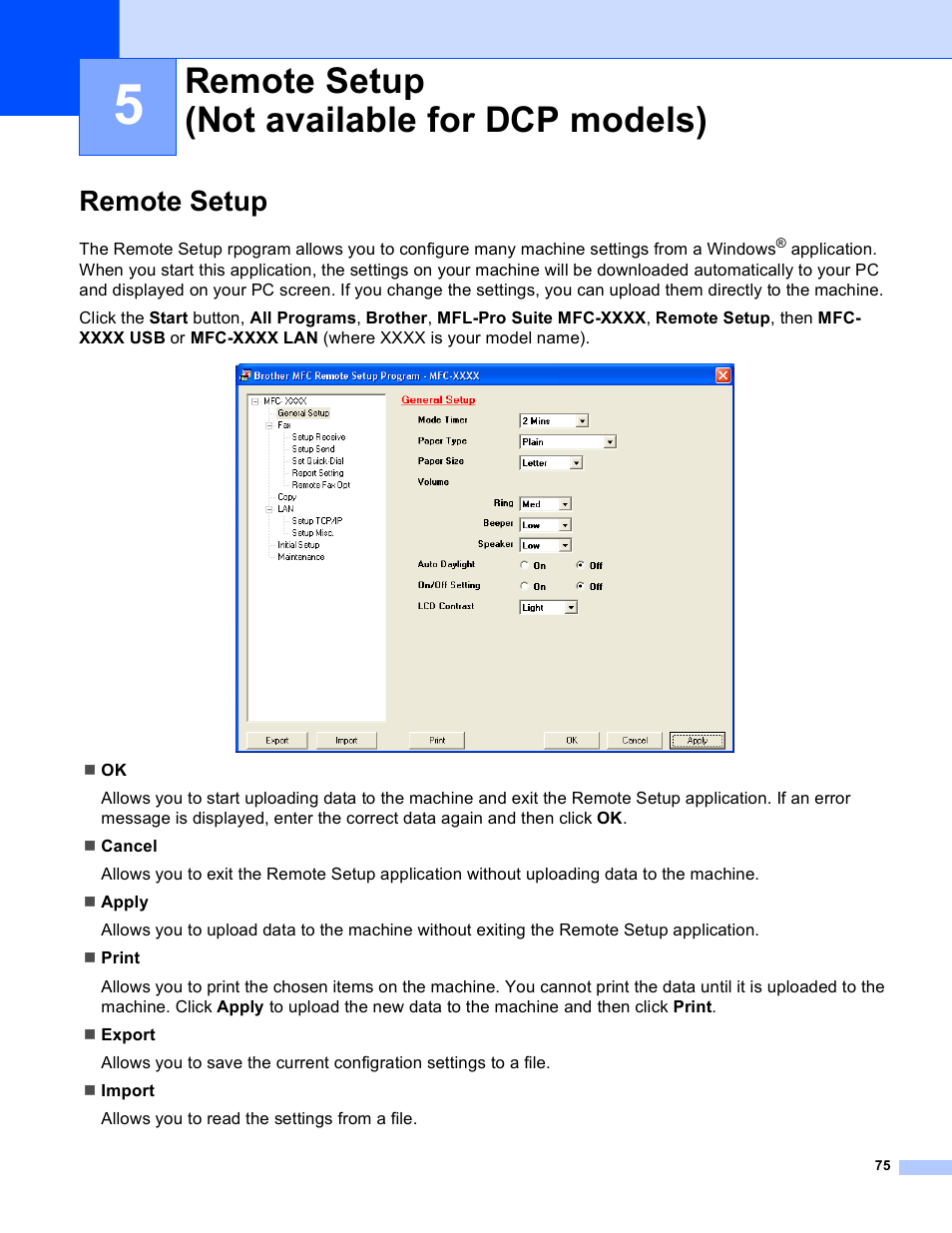 5 remote setup (not available for dcp models), Remote setup, Remote setup (not available for dcp models) | Brother MFC-640CW User Manual | Page 81 / 160