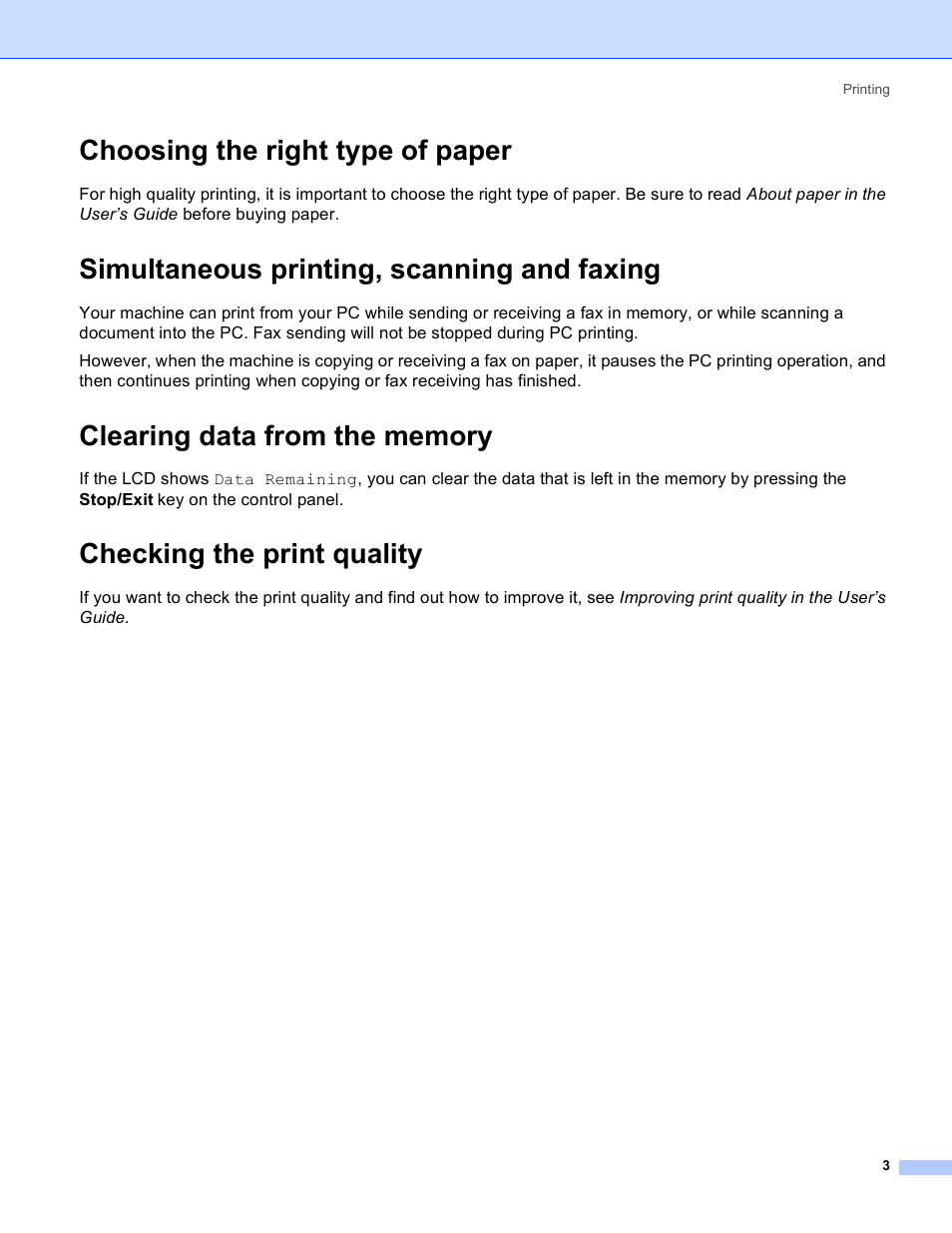 Choosing the right type of paper, Simultaneous printing, scanning and faxing, Clearing data from the memory | Checking the print quality | Brother MFC-640CW User Manual | Page 9 / 160