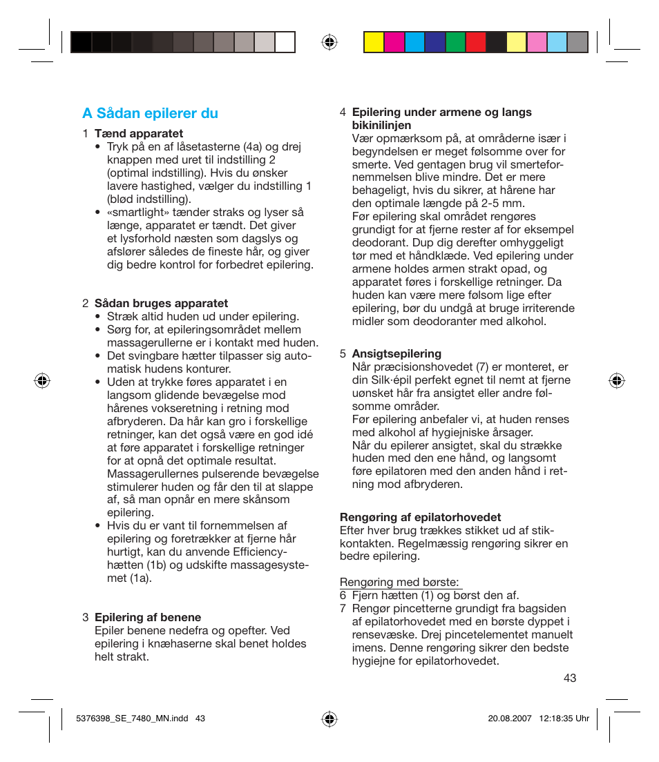 A sådan epilerer du | Braun 7480 Silk-épil Xpressive User Manual | Page 43 / 102