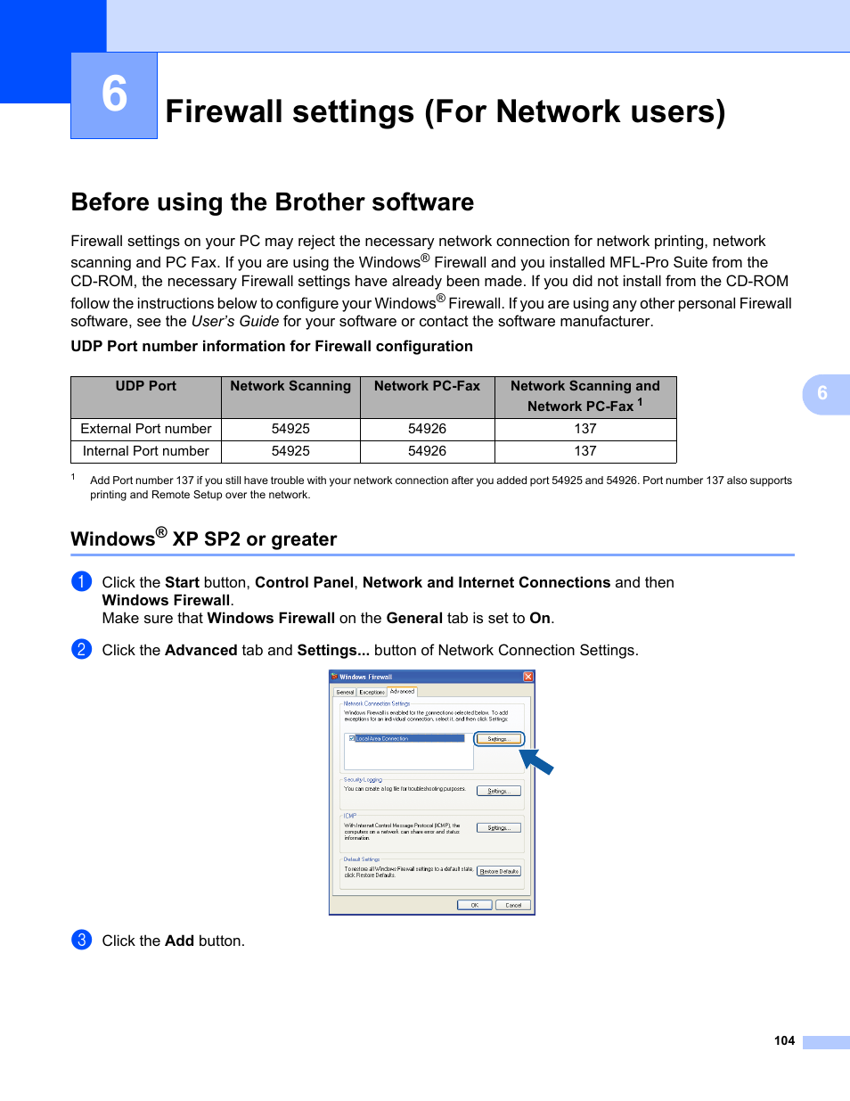 6 firewall settings (for network users), Before using the brother software, Windows® xp sp2 or greater | Firewall settings (for network users), Windows, Xp sp2 or greater | Brother MFC-9120CN User Manual | Page 112 / 215